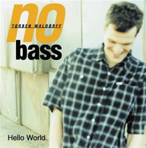Cover for No Bass · Hello World LJ Records Pop / Rock (CD) (1999)