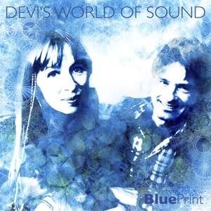 Devi's World Of Sound · Blue Print (CD) [Digipak] (2019)