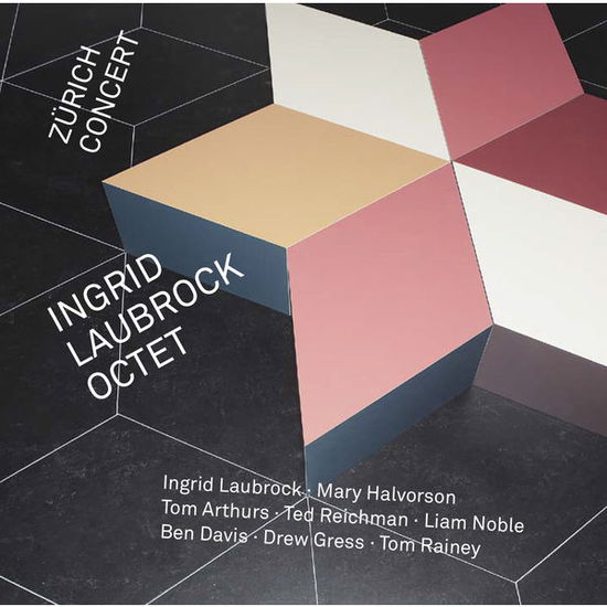 Cover for Ingrid -Octet- Laubrock · Zurich Concert (CD) (2014)