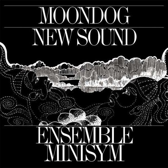 Cover for Ensemble Minisym · Moondog New Sound (CD) (2017)