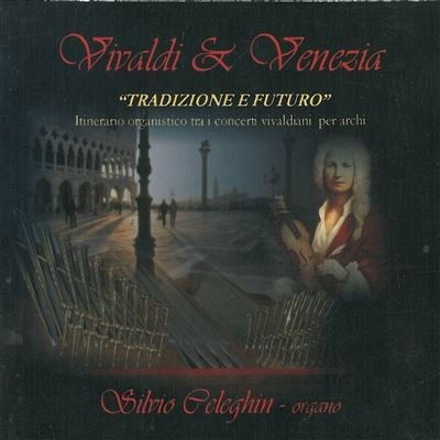 Cover for Antonio Vivaldi  · Vivaldi &amp; Venezia (CD)