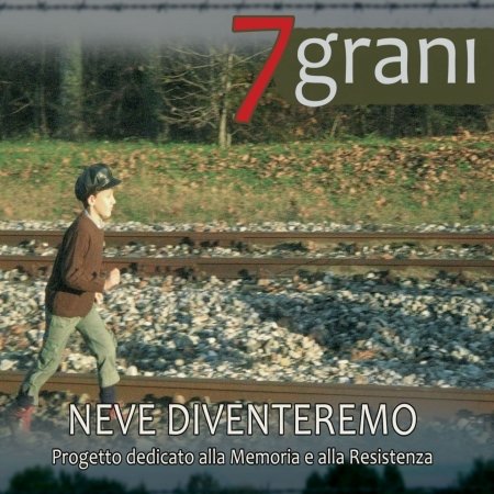 Cover for Settegrani · Neve Diventeremo [cd + Dvd] (CD) (2015)