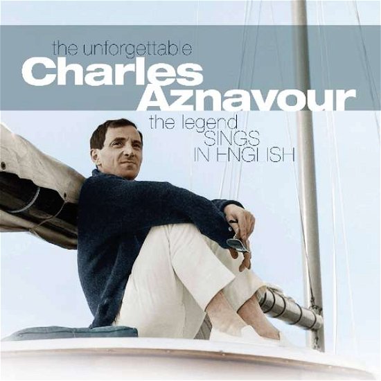 Unforgettable Charles Aznavour - Charles Aznavour - Música - VINYL PASSION - 8719039003211 - 9 de março de 2018