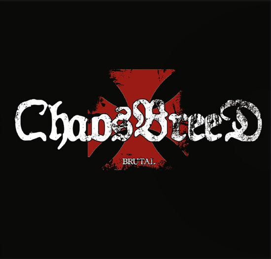 Cover for Chaosbreed · Brutal (LP) (2025)