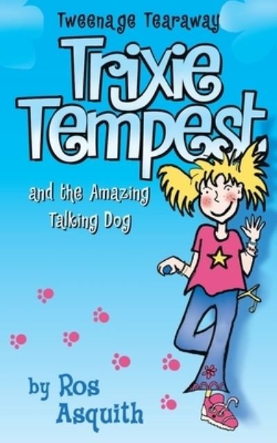 Cover for Ros Asquith · Trixie Tempest &amp; the Amazing Talking Dog (N/A)
