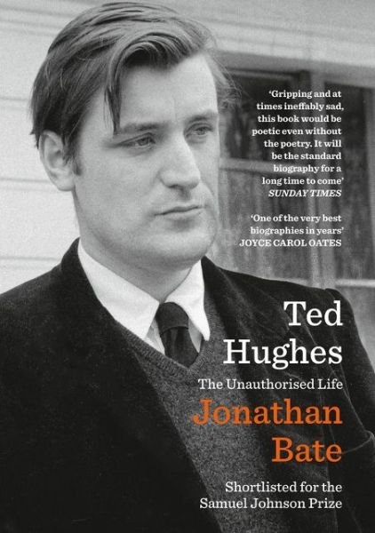 Cover for Jonathan Bate · Ted Hughes: The Unauthorised Life (Paperback Book) (2016)