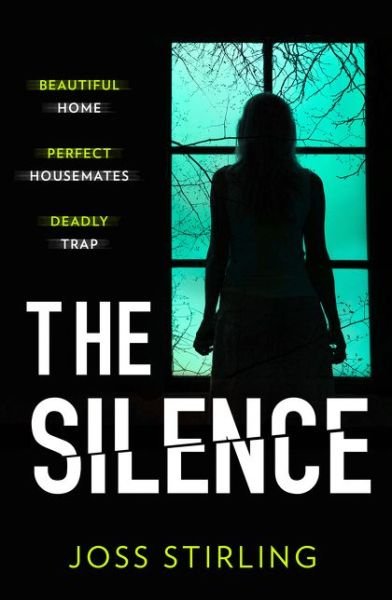 Cover for Joss Stirling · The Silence (Paperback Bog) (2019)