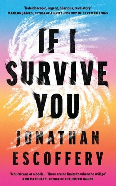 If I Survive You - Jonathan Escoffery - Bøger - HarperCollins Publishers - 9780008501211 - February 2, 2023