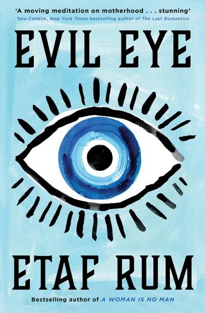 Cover for Etaf Rum · Evil Eye (Taschenbuch) (2023)