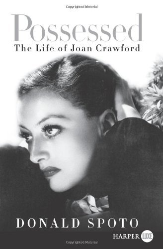 Possessed Lp: the Life of Joan Crawford - Donald Spoto - Livres - HarperLuxe - 9780062002211 - 2 novembre 2010