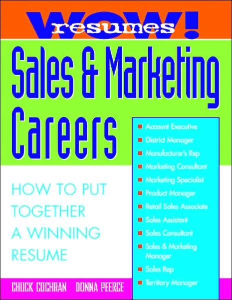 Cover for Chuck Cochran · Wow! Resumes for Sales and Marketing Careers (Paperback Bog) [Ed edition] (1998)