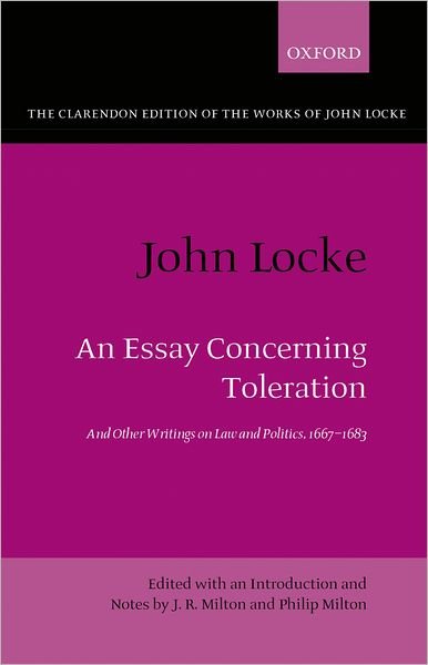Cover for John Locke · John Locke: An Essay concerning Toleration: And Other Writings on Law and Politics, 1667-1683 - Clarendon Edition of the Works of John Locke (Hardcover bog) (2006)