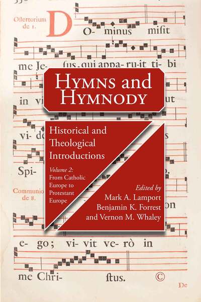 Cover for John Frederick · Hymns and Hymnody II: Historical and Theological Introductions, Volume 2 PB: From Catholic Europe to Protestant Europe (Paperback Book) (2020)