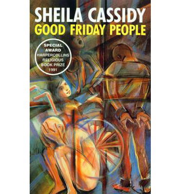 Cover for Sheila Cassidy · Good Friday People (Taschenbuch) (1991)