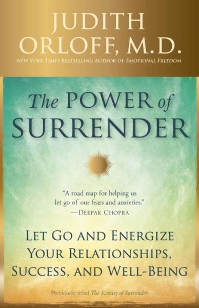 Cover for Judith Md Orloff · The Ecstasy of Surrender (Book) (2015)