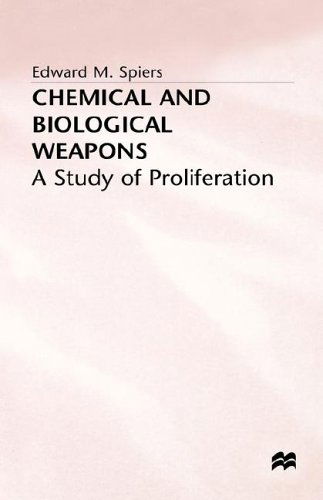 Cover for E. Spiers · Chemical and Biological Weapons: A Study of Proliferation (Hardcover Book) [1994 edition] (1994)