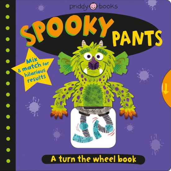 Cover for Roger Priddy · Turn the Wheel Spooky Pants (Hardcover Book) (2020)