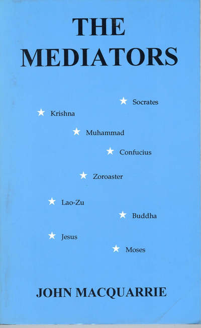 Cover for John Macquarrie · The Mediators: Nine Stars in the Human Sky (Paperback Book) (2012)