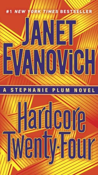 Cover for Janet Evanovich · Hardcore Twenty-Four: A Stephanie Plum Novel - Stephanie Plum (Paperback Book) (2018)
