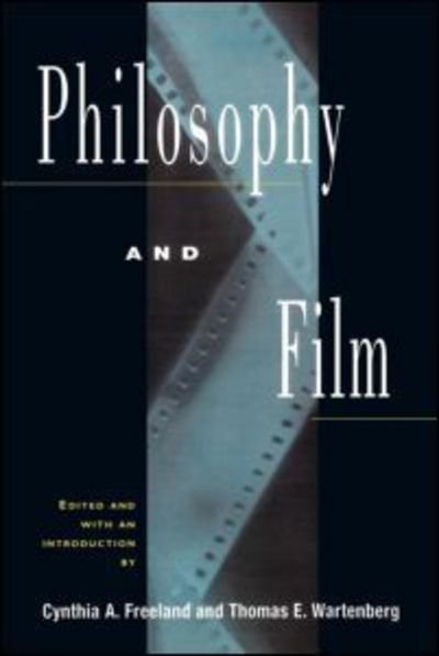 Cover for Cynthia a Freeland · Philosophy and Film (Paperback Book) (1995)