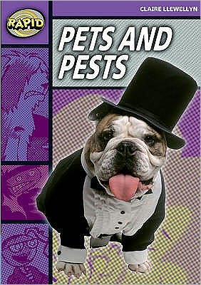 Cover for Claire Llewellyn · Rapid Reading: Pets and Pests (Stage 1, Level 1B) - Rapid (Paperback Book) (2007)