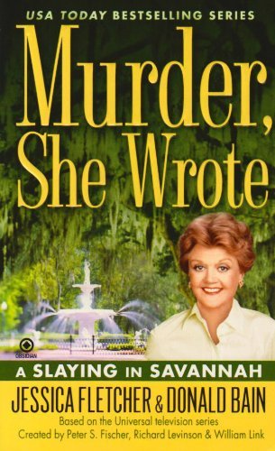 Cover for Donald Bain · Murder, She Wrote: A Slaying In Savannah (Taschenbuch) [Reprint edition] (2009)