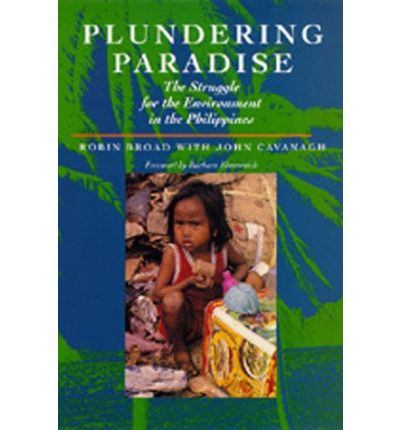 Cover for Robin Broad · Plundering Paradise: The Struggle for the Environment in the Philippines (Paperback Book) (1994)