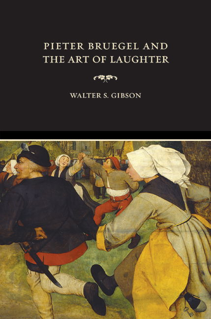 Cover for Walter S. Gibson · Pieter Bruegel and the Art of Laughter (Hardcover Book) (2006)