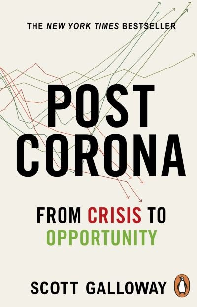 Cover for Scott Galloway · Post Corona: From Crisis to Opportunity (Pocketbok) (2021)