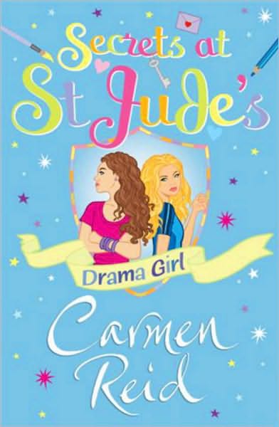 Cover for Carmen Reid · Secrets at St Jude's: Drama Girl - Secrets at St Jude's (Taschenbuch) (2010)