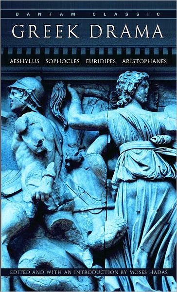 Cover for Moses Hadas · Greek Drama (Pocketbok) [Reissue edition] (1983)