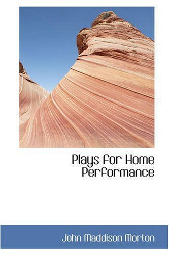 Cover for John Maddison Morton · Plays for Home Performance (Paperback Book) (2008)