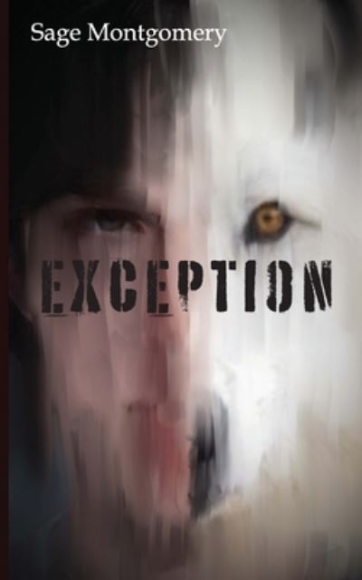 Cover for Sage Montgomery · Exception (Book) (2022)