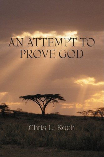 Cover for Chris Koch · An Attempt to Prove God (Paperback Book) (2008)