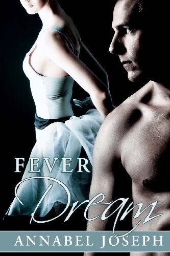 Cover for Annabel Joseph · Fever Dream (Bdsm Ballet) (Volume 2) (Paperback Book) (2013)