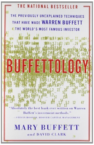 Buffettology: The Previously Unexplained Techniques That Have Made Warren Buffett the World's Most Famous Investor - Mary Buffett - Livres - Simon & Schuster - 9780684848211 - 8 juin 1999