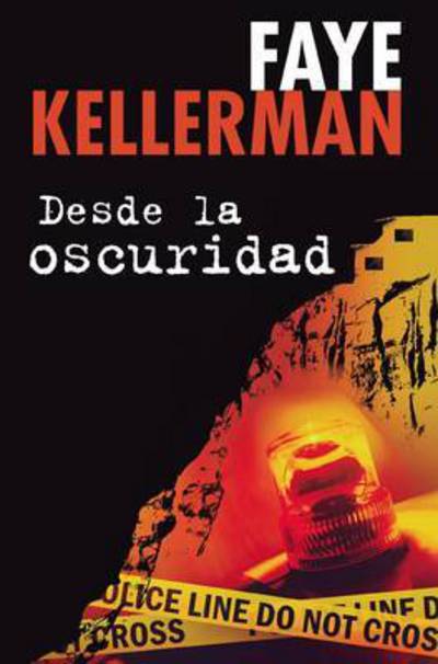 Cover for Faye Kellerman · Desde la Oscuridad (Paperback Book) (2015)