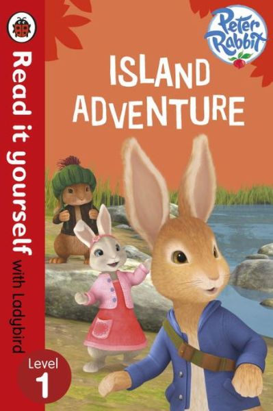 Cover for Beatrix Potter · Peter Rabbit: Island Adventure - Read it yourself with Ladybird: Level 1 - Read It Yourself (Taschenbuch) (2015)