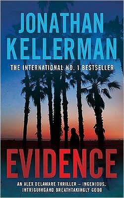 Cover for Jonathan Kellerman · Evidence (Alex Delaware series, Book 24): A compulsive, intriguing and unputdownable thriller - Alex Delaware (Pocketbok) (2010)