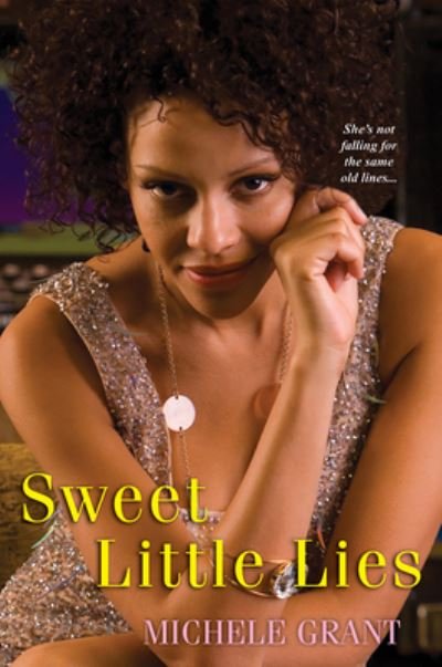 Cover for Michele Grant · Sweet Little Lies (Book) (2011)