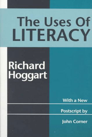 Cover for Richard Hoggart · The Uses of Literacy (Paperback Book) [New edition] (1998)