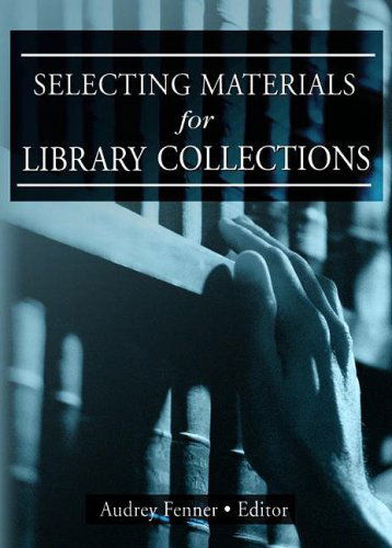 Cover for Linda S Katz · Selecting Materials for Library Collections (Paperback Book) (2004)