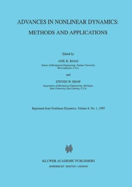 Cover for Advances in Nonlinear Dynamics: Methods and Applications: Methods and Applications (Hardcover Book) [Reprinted from NONLINEAR DYNAMICS 8:1 edition] (1995)