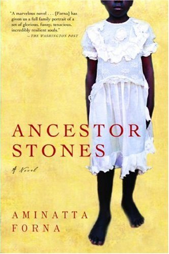 Cover for Aminatta Forna · Ancestor Stones (Pocketbok) [Reprint edition] (2007)