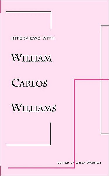 Cover for William Carlos Williams · Interviews with William Carlos Williams (New Directions Paperbook) (Paperback Bog) (1976)