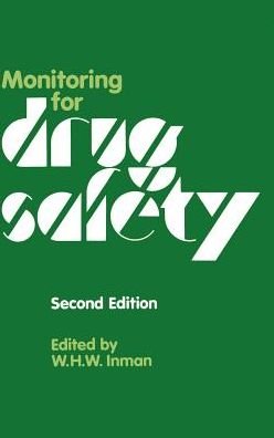 Cover for Inman · Monitoring for Drug Safety (Hardcover Book) [2nd Ed. 1986 edition] (1986)