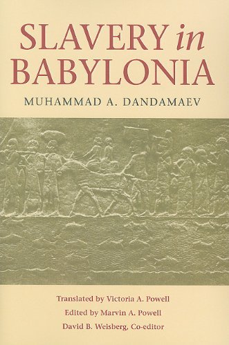 Cover for Muhammad A. Dandamaev · Slavery in Babylonia: From Nabopolassar to Alexander the Great (626–331 BC) (Paperback Bog) [Revised edition] (2008)