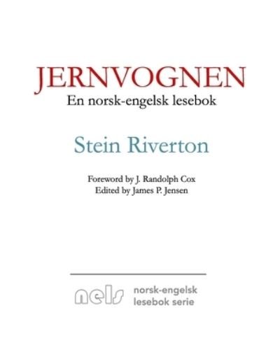 Jernvognen - Stein Riverton - Bücher - Nelsbok - 9780976307211 - 1. Oktober 2006