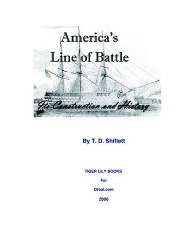 Cover for T D Shiflett · America's Line of Battle: Its Construction &amp; History (Paperback Book) (2005)