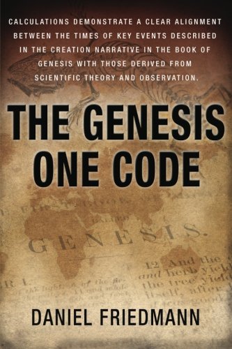 Daniel Friedmann · The Genesis One Code (Paperback Book) [Revised edition] (2012)